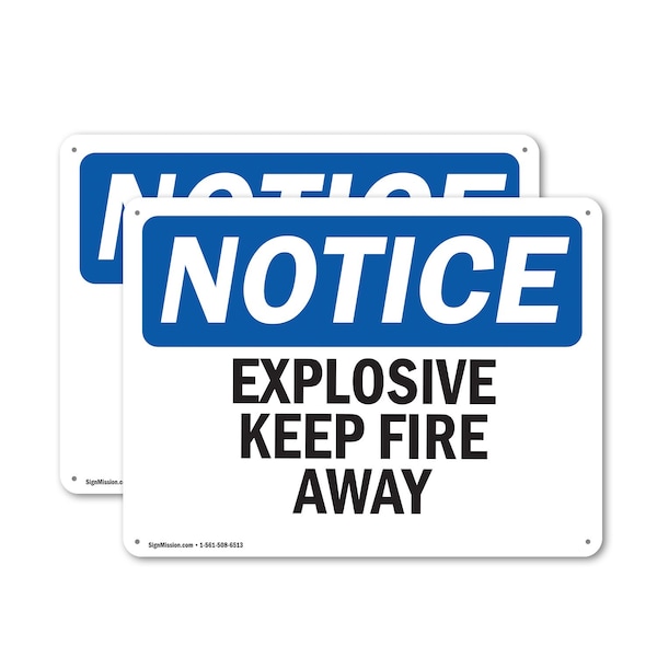 Signmission Explosives Keep Fire Away OSHA Notice Sign, Plastic, 10in W x 7in L, 2PK OS-2PACK-NS-P-710-L-12279 - main